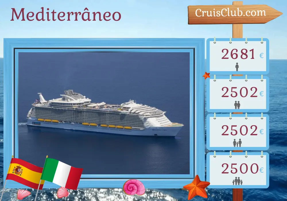 Cruzeiro no Mediterrâneo a partir de Barcelona a bordo do navio Harmony of the Seas com visitas à Espanha e Itália por 8 dias