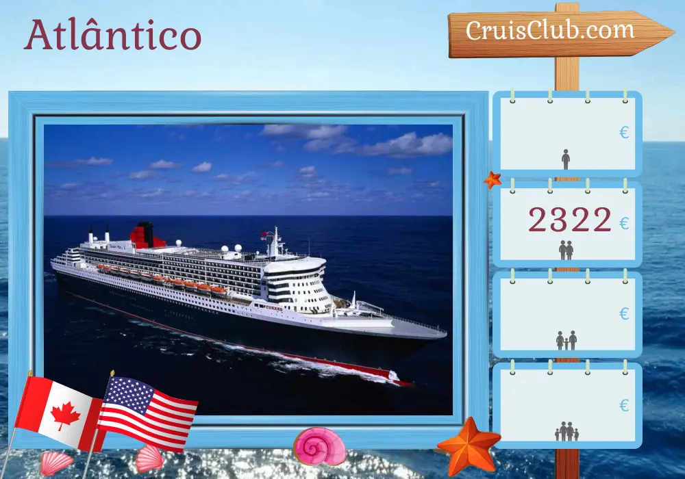 Cruzeiro no Atlântico de Quebec a Nova York a bordo do navio Queen Mary 2 com visitas ao Canadá e aos EUA por 8 dias
