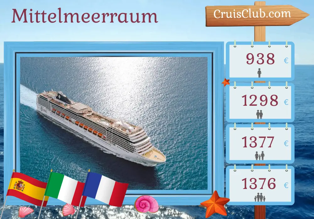 Mittelmeer-Kreuzfahrt ab Barcelona an Bord des MSC Magnifica mit Stopps in Spanien, Italien und Frankreich für 6 Tage