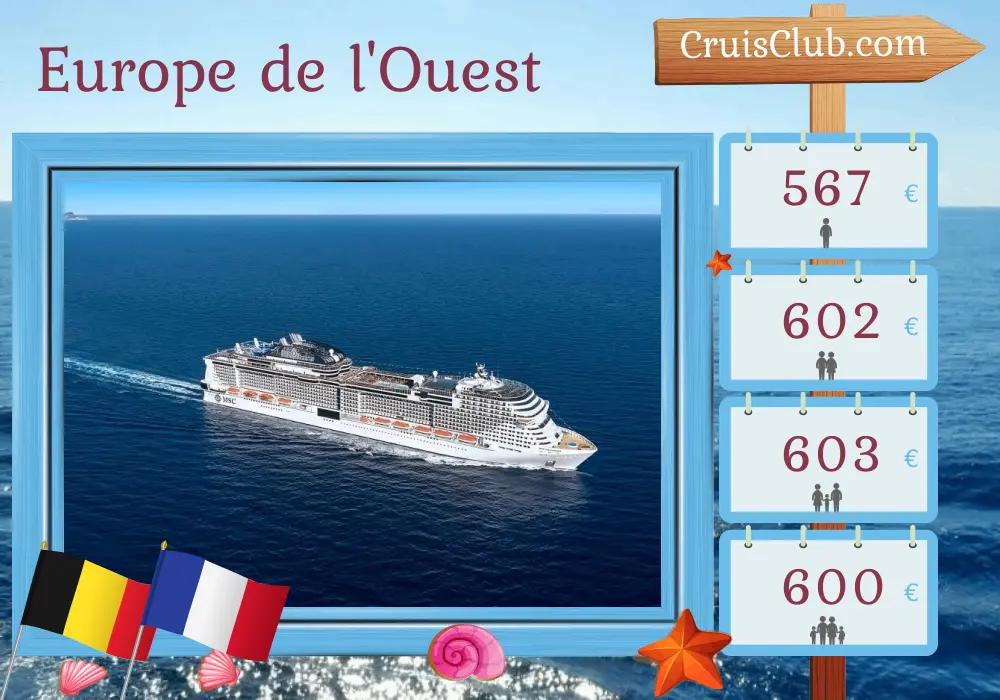 Croisière en Europe de l`Ouest au départ de Southampton à bord du navire MSC Virtuosa avec des escales en Belgique et en France pendant 4 jours