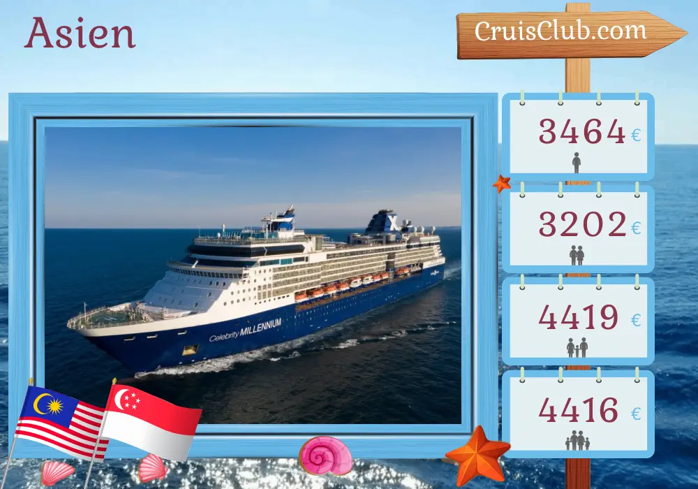 Kreuzfahrt in Asien von Benoa nach Singapur an Bord des Celebrity Millennium Schiffes mit Stopps in Indonesien, Malaysia, Thailand und Singapur für 13 Tage