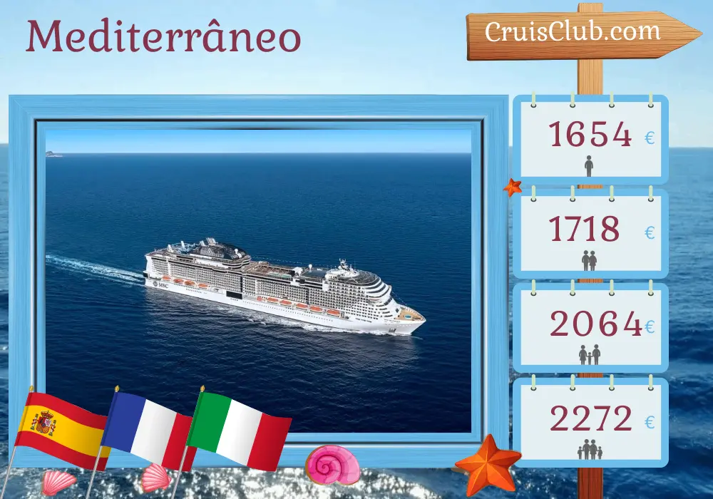 Cruzeiro no Mediterrâneo a partir de Palma a bordo do navio MSC Grandiosa com visitas à Espanha, França e Itália por 8 dias
