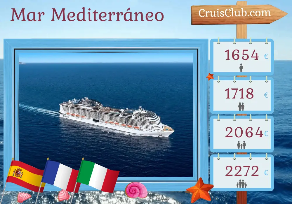 Crucero por el Mediterráneo desde Palma a bordo del MSC Grandiosa con visitas a España, Francia e Italia durante 8 días