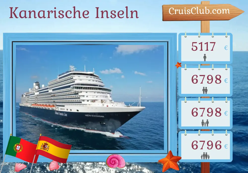 Kreuzfahrt in den Kanarischen Inseln ab Rotterdam an Bord des Schiffes Nieuw Statendam mit Besuchen in Portugal und Spanien für 15 Tage