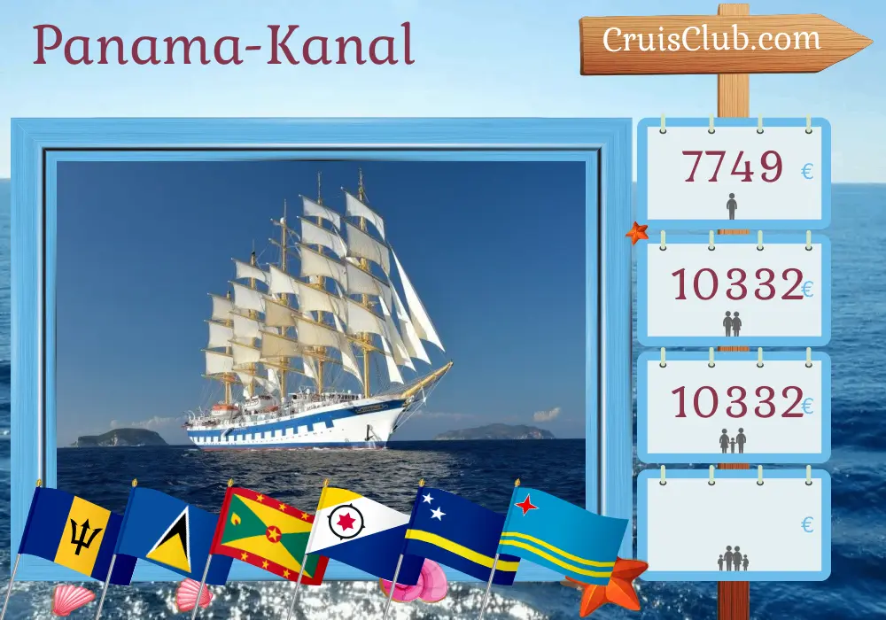 Kreuzfahrt im Panamakanal von Bridgetown nach Balboa an Bord des Schiffes Royal Clipper mit Stopps in Barbados, Saint Lucia, Saint Vincent und die Grenadinen, Grenada, Curaçao, Aruba, Kolumbien und Panama für 15 Tage