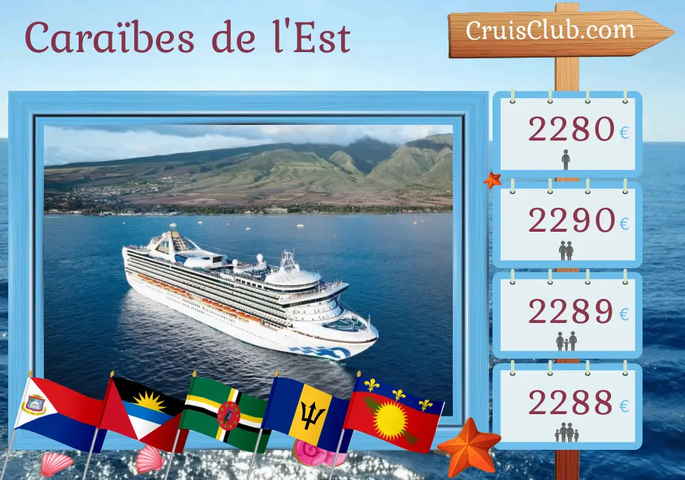 Croisière dans les Caraïbes de l`Est au départ de Saint John à bord du navire Grand Princess avec des escales à Porto Rico, la Dominicaine, la Barbade et la Guadeloupe pendant 15 jours