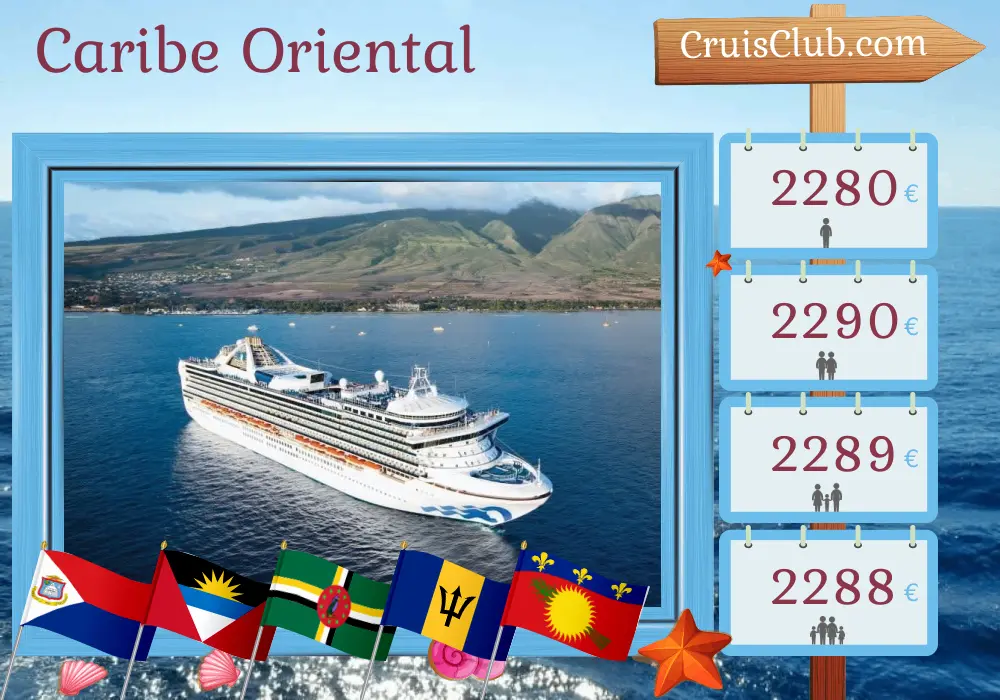 Crucero por el Caribe Oriental desde Saint John a bordo del barco Grand Princess con visitas a Puerto Rico, Dominica, Barbados y Guadalupe durante 15 días