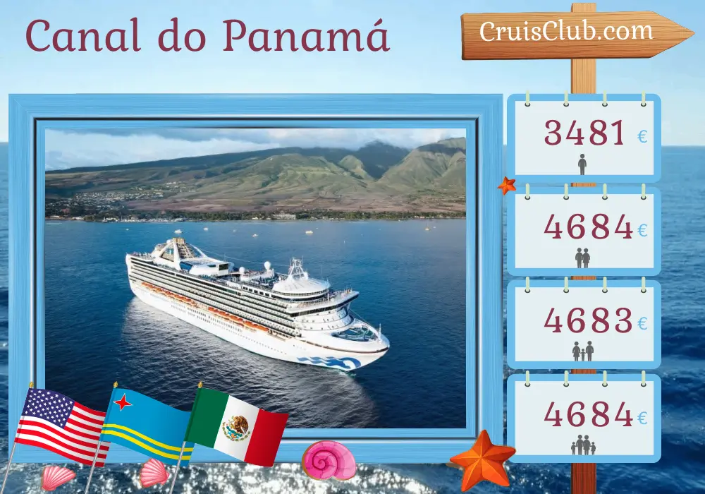 Cruzeiro no Canal do Panamá de Fort Lauderdale para Los Angeles a bordo do navio Grand Princess com paradas nos Estados Unidos, Aruba, Panamá, Costa Rica e México por 17 dias