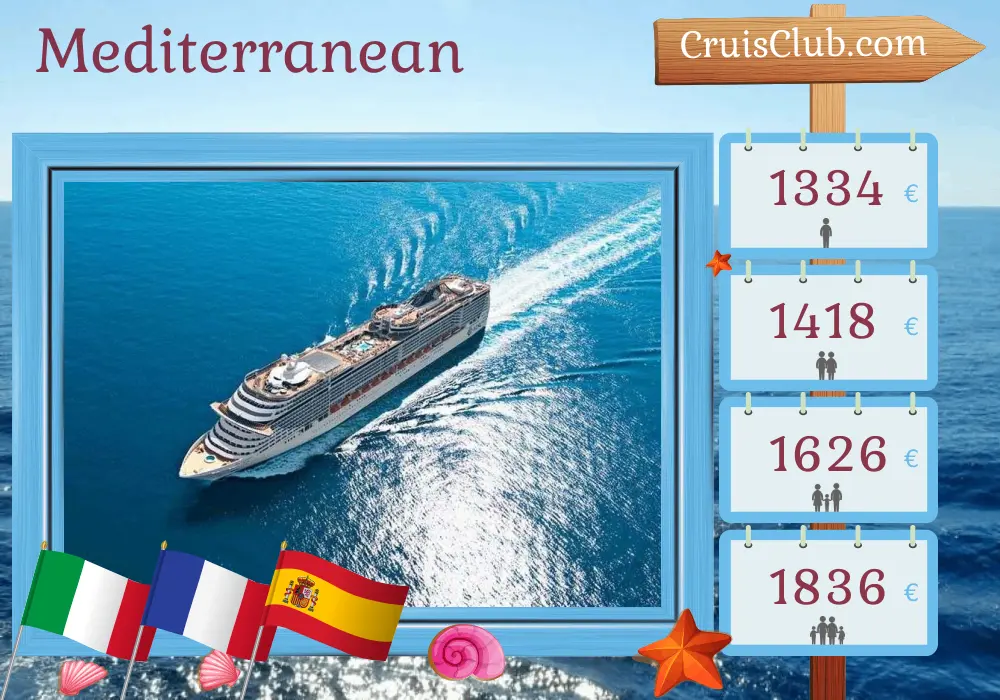 Cruise in the Mediterranean from Civitavecchia aboard MSC Fantasia ship with visits to Italy, France, and Spain for 8 days