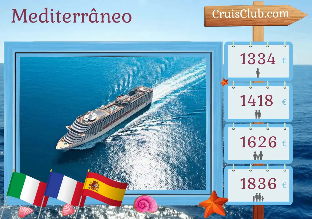 Cruzeiro no Mediterrâneo a bordo do navio MSC Fantasia com escalas na Itália, França e Espanha por 8 dias