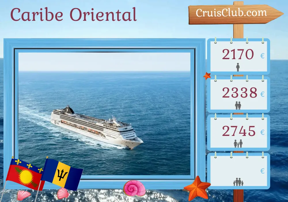 Crucero por el Caribe Oriental desde Fort-de-France a bordo del barco MSC Opera con visitas a Guadalupe, Islas Vírgenes Británicas, República Dominicana y Barbados durante 15 días