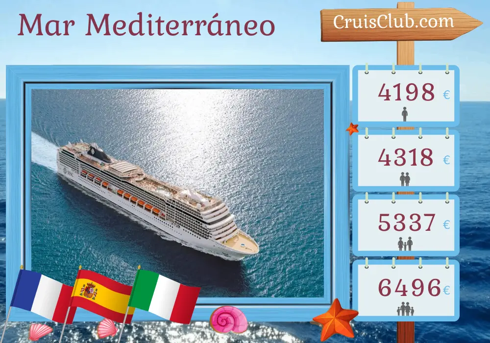 Crucero por el Mediterráneo desde Marsella a bordo del barco MSC Magnifica con visitas a Francia, España e Italia durante 11 días