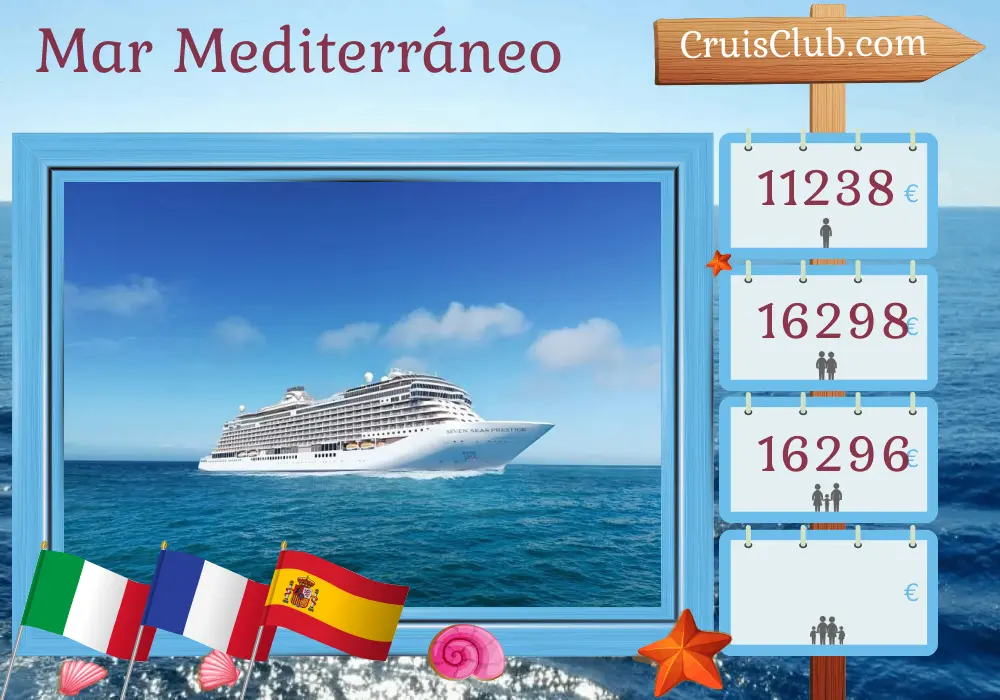 Crucero por el Mediterráneo desde Civitavecchia a Barcelona a bordo del barco Seven Seas Prestige con visitas a Italia, Francia y España durante 8 días