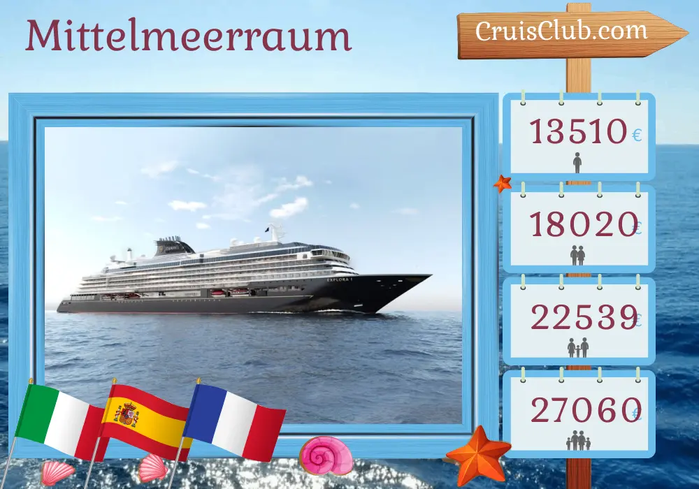 Mittelmeerkreuzfahrt von Civitavecchia nach Barcelona an Bord des Schiffes EXPLORA I mit Besuchen in Italien, Tunesien, Spanien und Frankreich für 15 Tage