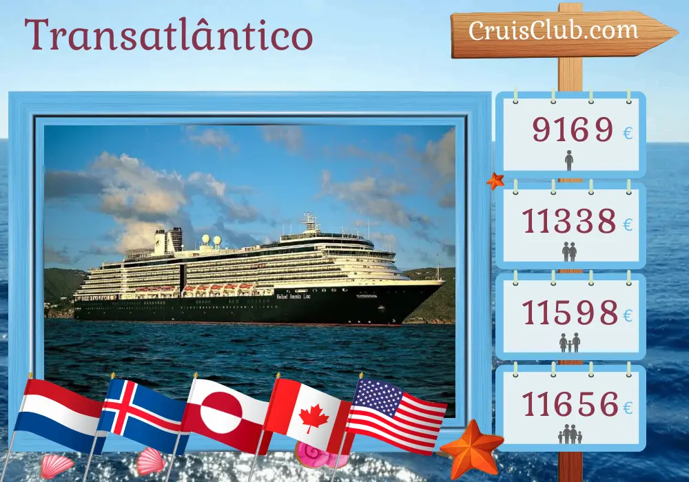 Cruzeiro Transatlântico de Amsterdã para Boston a bordo do navio Zuiderdam com visitas à Holanda, Islândia, Groenlândia, Canadá e EUA por 22 dias