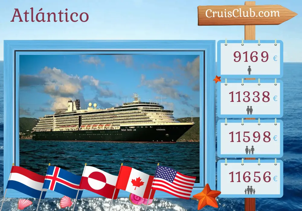 Crucero por el Atlántico desde Ámsterdam a Boston a bordo del barco Zuiderdam con visitas a los Países Bajos, Islandia, Groenlandia, Canadá y Estados Unidos por 22 días