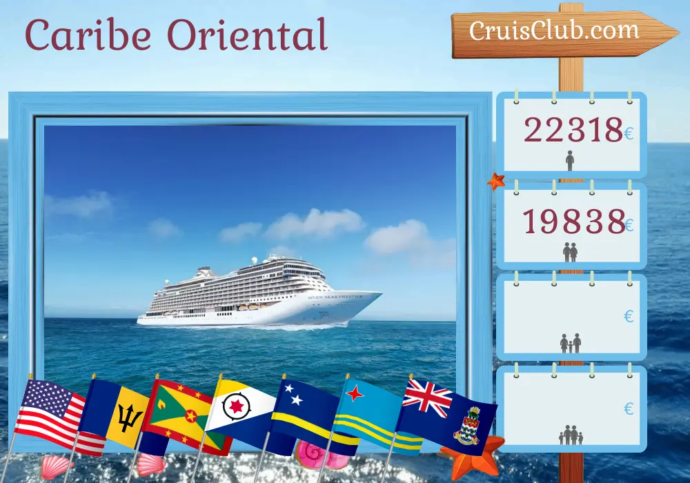Cruzeiro no Caribe Oriental a partir de Miami a bordo do navio Seven Seas Prestige com visitas aos Estados Unidos, Ilhas Virgens Britânicas, Barbados, Granada, Curaçao, Aruba e Ilhas Cayman por 16 dias
