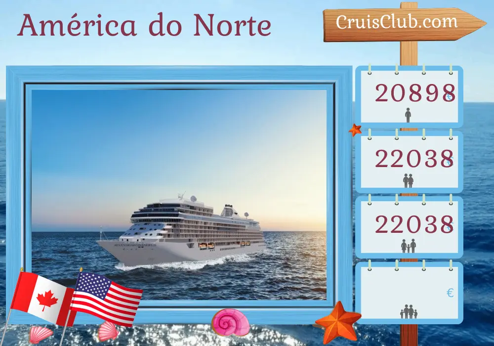 Cruzeiro na América do Norte de Montreal a Nova York a bordo do navio Seven Seas Grandeur com visitas ao Canadá e EUA por 12 dias