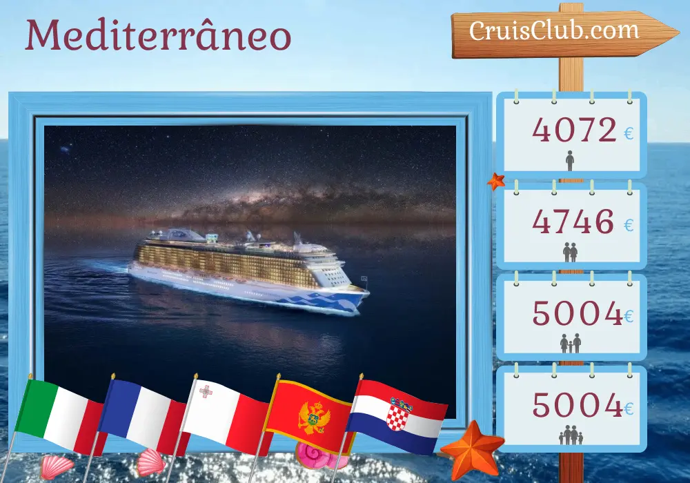 Cruzeiro no Mediterrâneo de Civitavecchia para Trieste a bordo do navio Enchanted Princess com visitas à Itália, França, Malta, Montenegro e Croácia por 11 dias