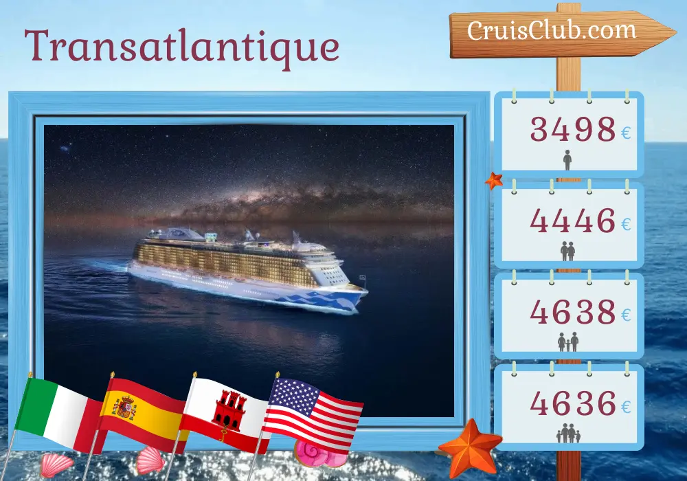 Croisière transatlantique de Civitavecchia à Fort Lauderdale à bord du navire Enchanted Princess avec des escales en Italie, en Espagne, à Gibraltar, au Maroc et aux États-Unis pendant 16 jours