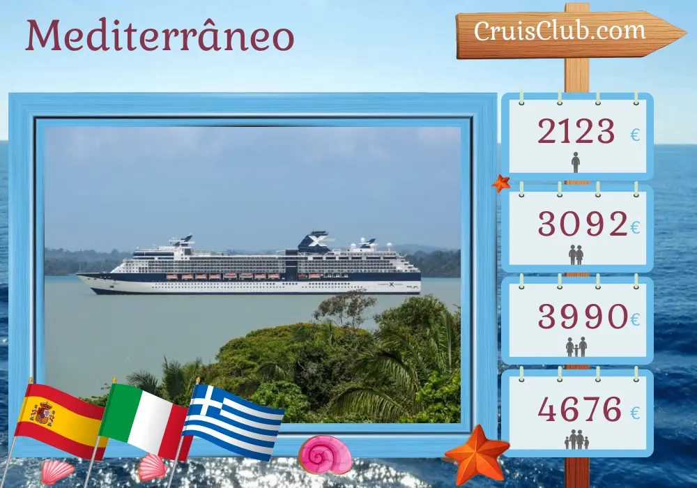 Cruzeiro no Mediterrâneo de Barcelona a Pireu a bordo do navio Celebrity Infinity com visitas à Espanha, Itália e Grécia por 10 dias