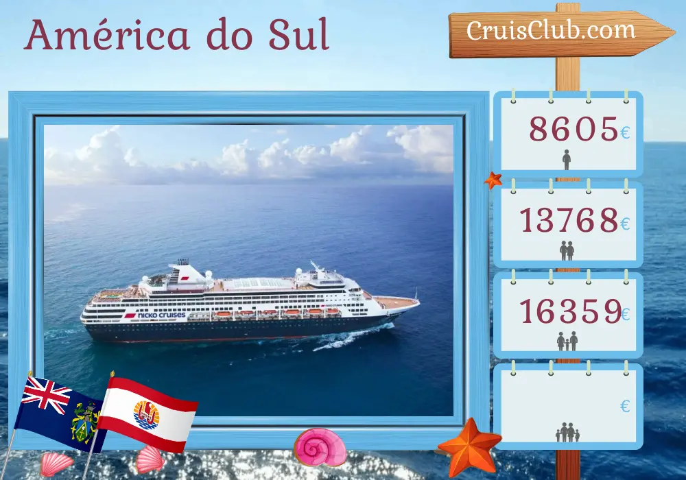 Cruzeiro na América do Sul de Cidade do Panamá para Papeete a bordo do navio Vasco da Gama com visitas ao Panamá, Equador, Peru, Chile, Ilhas Pitcairn e Polinésia Francesa por 37 dias