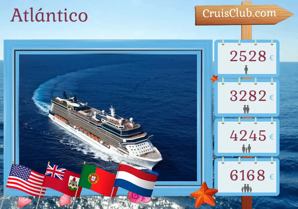 Crucero por el Atlántico desde Fort Lauderdale a Ámsterdam a bordo del barco Celebrity Eclipse con visitas a EE. UU., Bermudas, Portugal y Países Bajos por 14 días