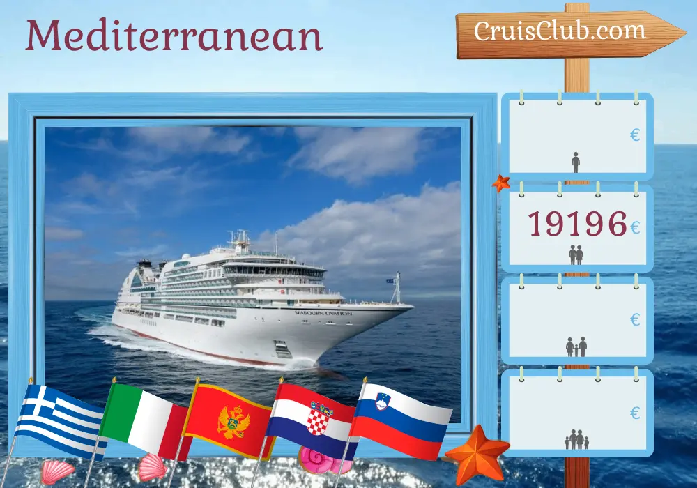 Cruise in the Mediterranean from Piraeus to Dubrovnik aboard Seabourn Ovation ship with visits to Greece, Italy, Montenegro, Croatia, and Slovenia for 15 days