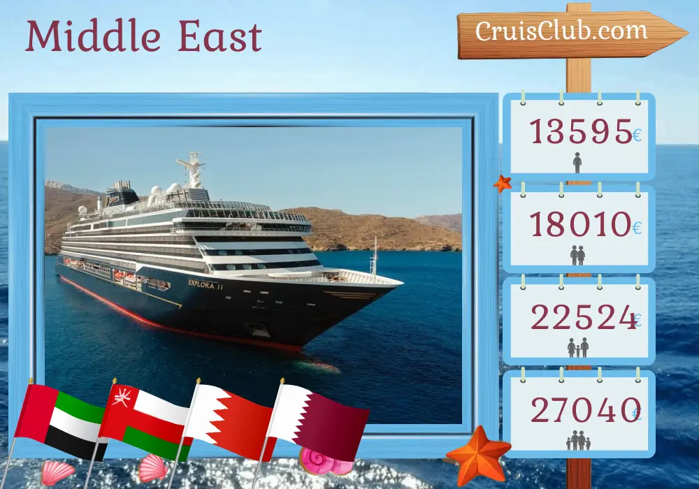 Kreuzfahrt im Mittleren Osten ab Dubai an Bord des Schiffes EXPLORA II mit Besuchen der Vereinigten Arabischen Emirate, Omans, Bahrains und Katars für 15 Tage