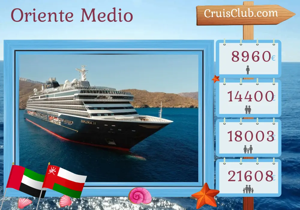 Crucero en el Medio Oriente de Dubai a Jeddah a bordo del barco EXPLORA II con visitas a los Emiratos Árabes Unidos, Omán y Arabia Saudita durante 16 días