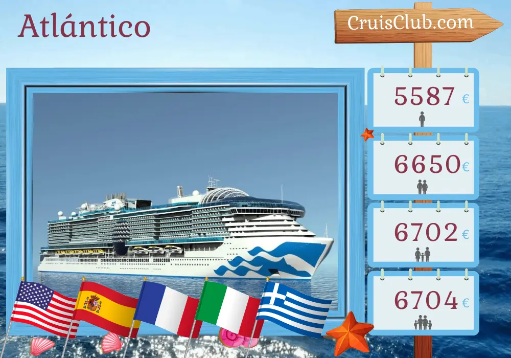 Crucero por el Atlántico desde Fort Lauderdale a El Pireo a bordo del barco Sun Princess con visitas a Estados Unidos, España, Francia, Italia, Grecia y Turquía durante 24 días