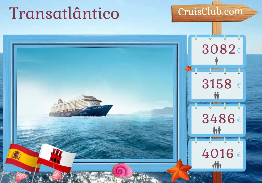 Cruzeiro no Transatlântico de Palma para La Romana a bordo do navio Mein Schiff 5 com visitas à Espanha e Gibraltar por 17 dias