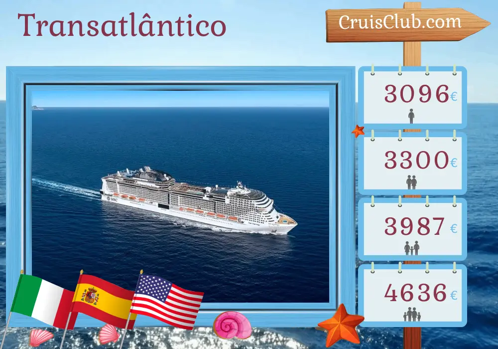 Cruzeiro no Transatlântico de Civitavecchia para Port Canaveral / Orlando a bordo do navio MSC Grandiosa com visitas à Itália, Espanha, Porto Rico e EUA por 18 dias