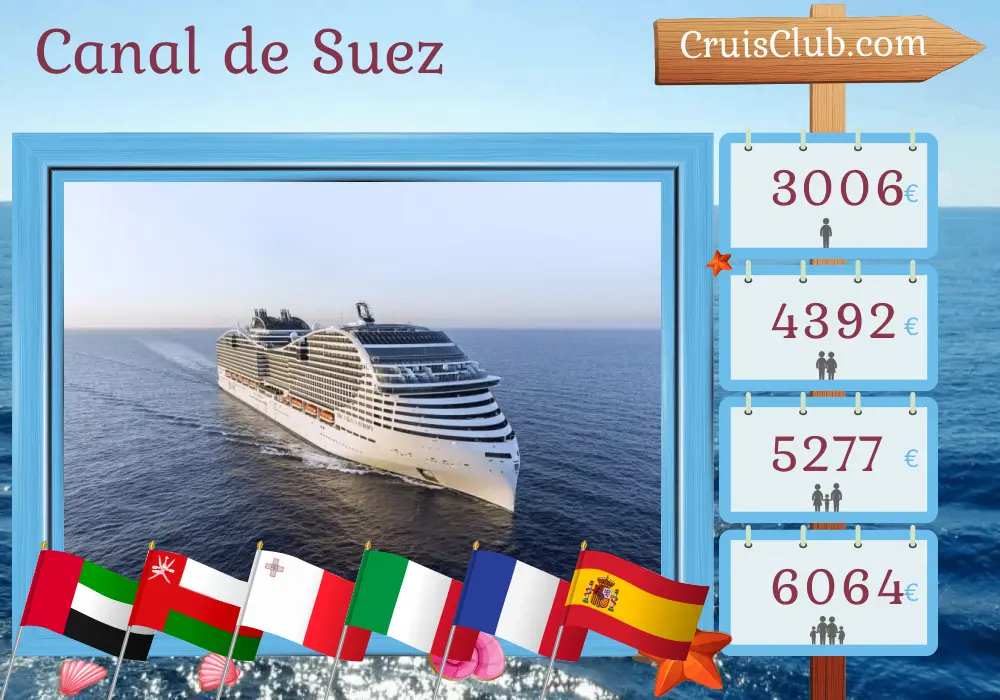 Cruzeiro no Canal de Suez de Abu Dhabi a Barcelona a bordo do navio MSC World Europa com visitas aos Emirados Árabes Unidos, Omã, Egito, Malta, Itália, França e Espanha por 20 dias