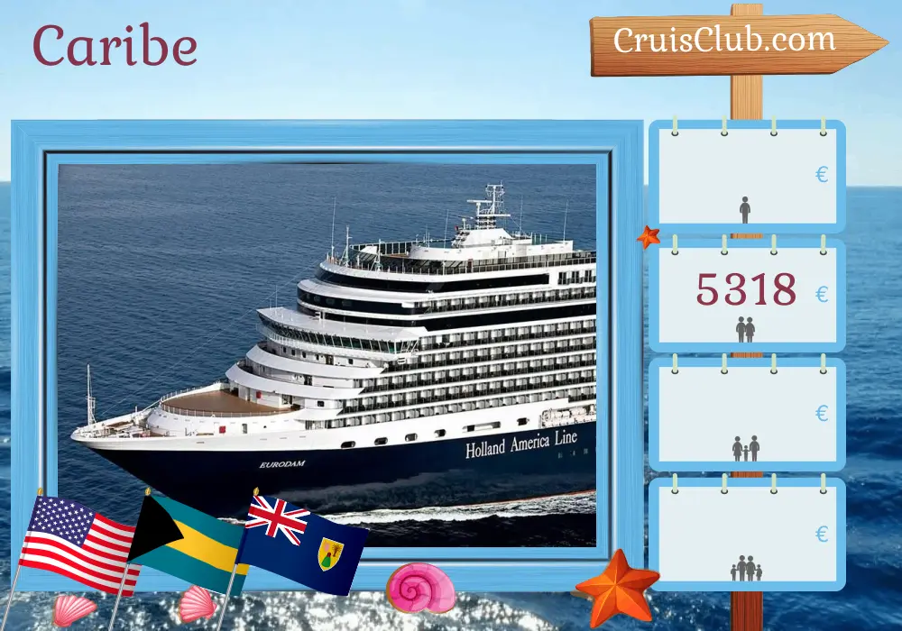 Crucero por el Caribe desde Fort Lauderdale a bordo del barco Eurodam con visitas a Estados Unidos, Bahamas, República Dominicana y Puerto Rico por 15 días