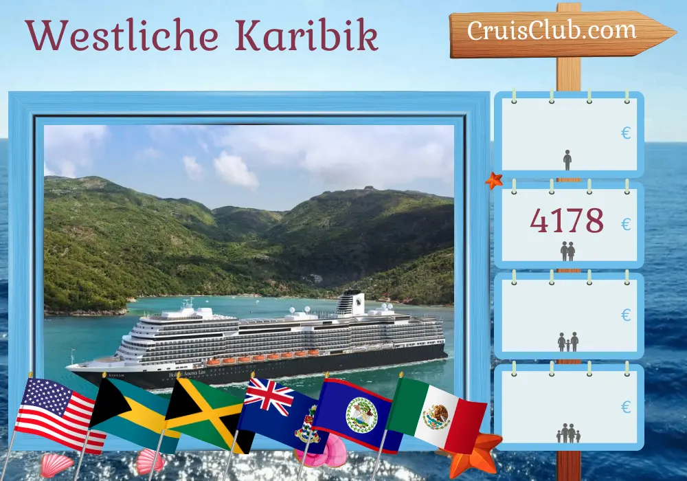 Kreuzfahrt in der westlichen Karibik ab Fort Lauderdale mit dem Schiff Rotterdam, Besuche in den USA, auf den Bahamas, in Jamaika, den Kaimaninseln, Belize und Mexiko für 11 Tage