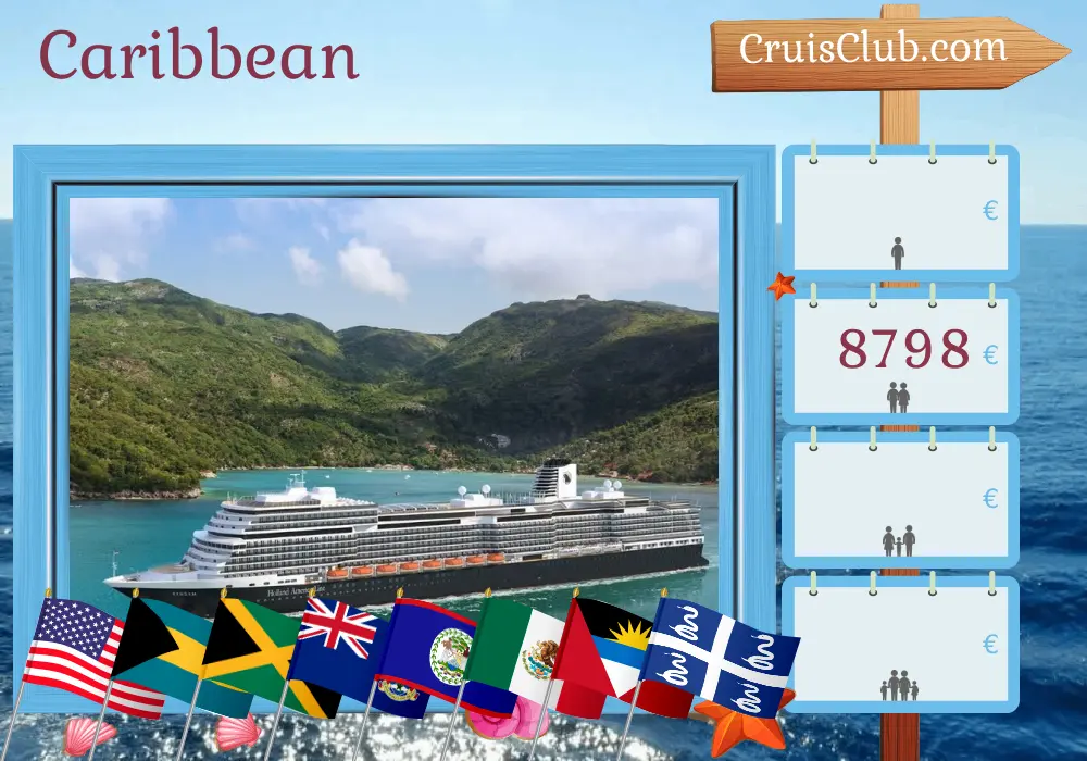 Cruise in the Caribbean from Fort Lauderdale aboard Rotterdam ship with visits to USA, Bahamas, Jamaica, Cayman Islands, Honduras, Belize, Mexico, and Martinique for 22 days