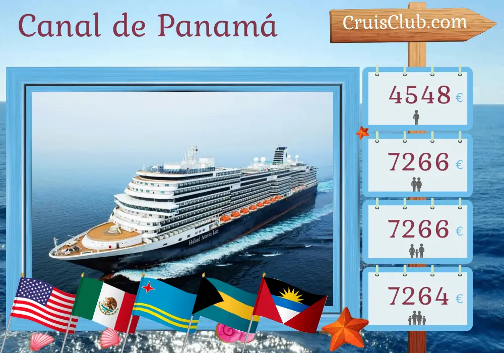 Crucero por el Canal de Panamá desde San Diego hasta Fort Lauderdale a bordo del barco Koningsdam con visitas a EE. UU., México, Guatemala, Costa Rica, Panamá, Aruba y Bahamas durante 29 días