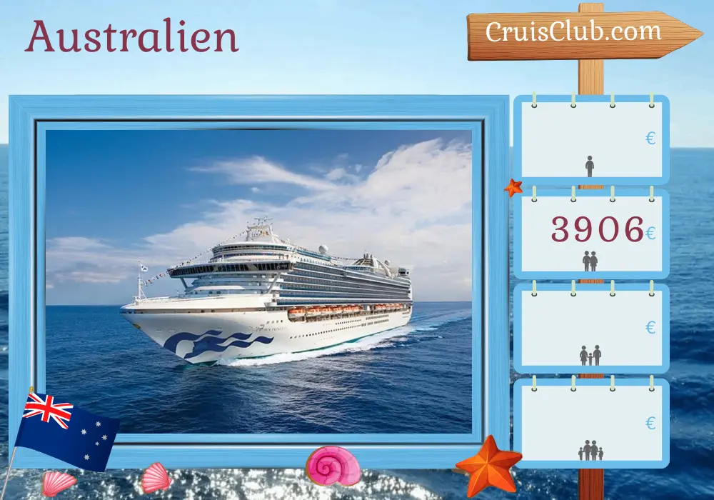 Kreuzfahrt in Australien ab Sydney an Bord des Schiffes Crown Princess mit Besuchen in Australien für 12 Tage