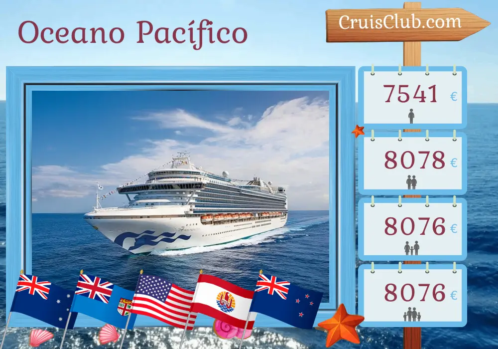 Cruzeiro no Oceano Pacífico a bordo do navio Crown Princess com visitas à Austrália, Fiji, Samoa, EUA, Polinésia Francesa e Nova Zelândia por 36 dias