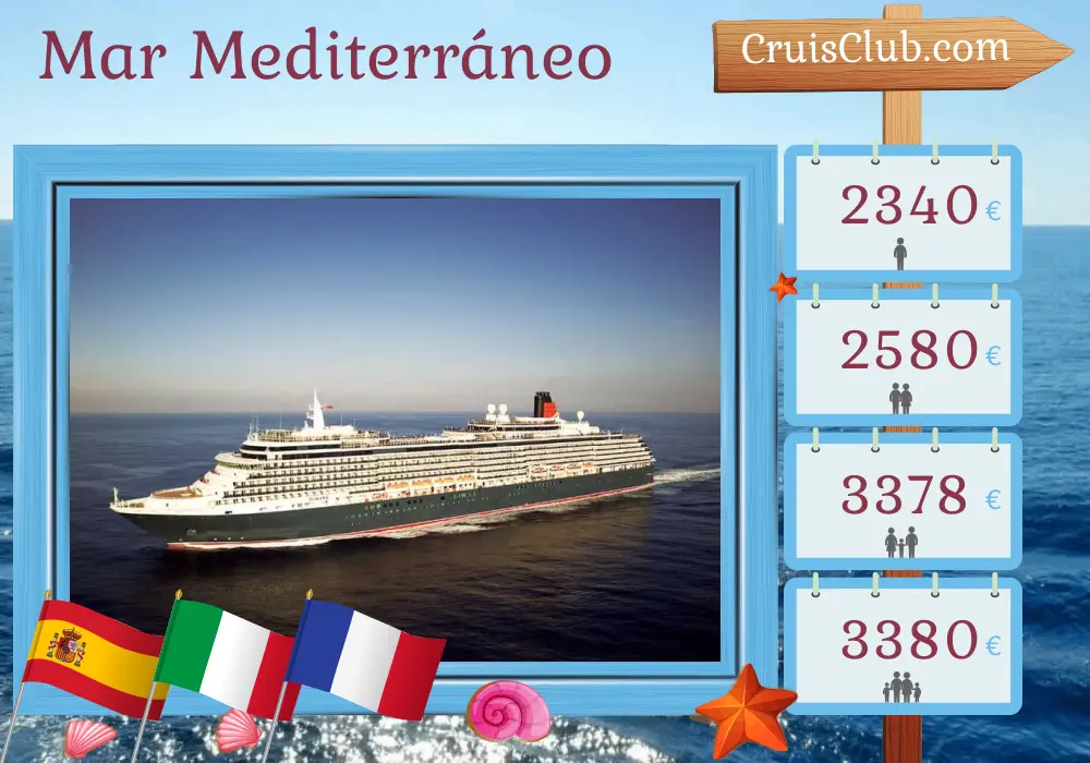 Crucero por el Mediterráneo de Barcelona a Civitavecchia a bordo del barco Queen Victoria con visitas a España, Italia y Francia durante 8 días