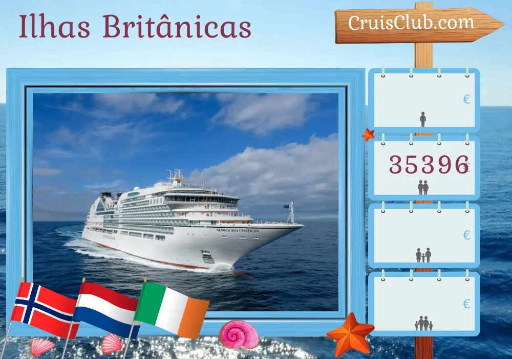 Cruzeiro pelas Ilhas Britânicas a partir de Dover a bordo do navio Seabourn Ovation, com visitas à Noruega, Países Baixos, Irlanda e Ilha de Man por 29 dias