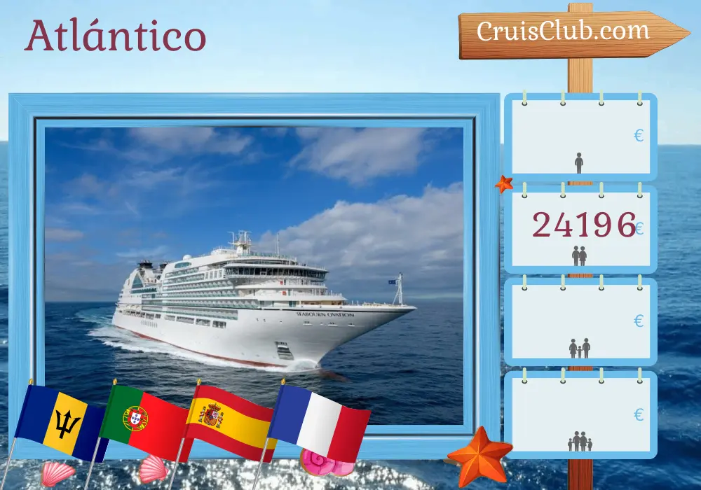 Crucero en el Transatlántico de Bridgetown a Dover a bordo del barco Seabourn Ovation con visitas a Barbados, Marruecos, Portugal, España y Francia durante 29 días