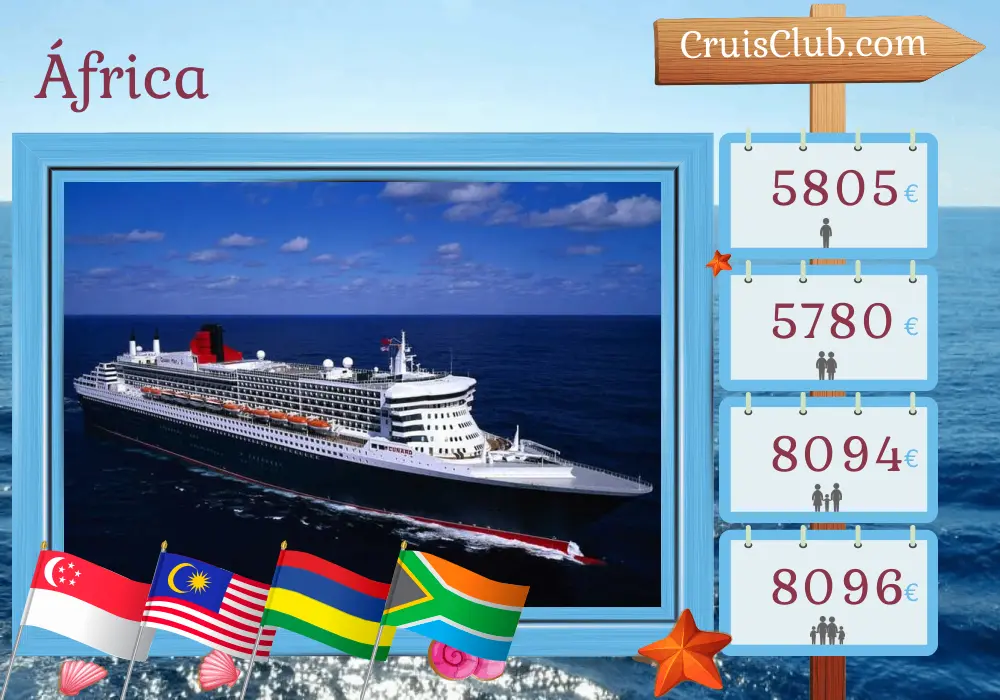 Cruzeiro da África de Singapura a Cidade do Cabo a bordo do navio Queen Mary 2 com paradas em Singapura, Malásia, Maurício e África do Sul por 17 dias