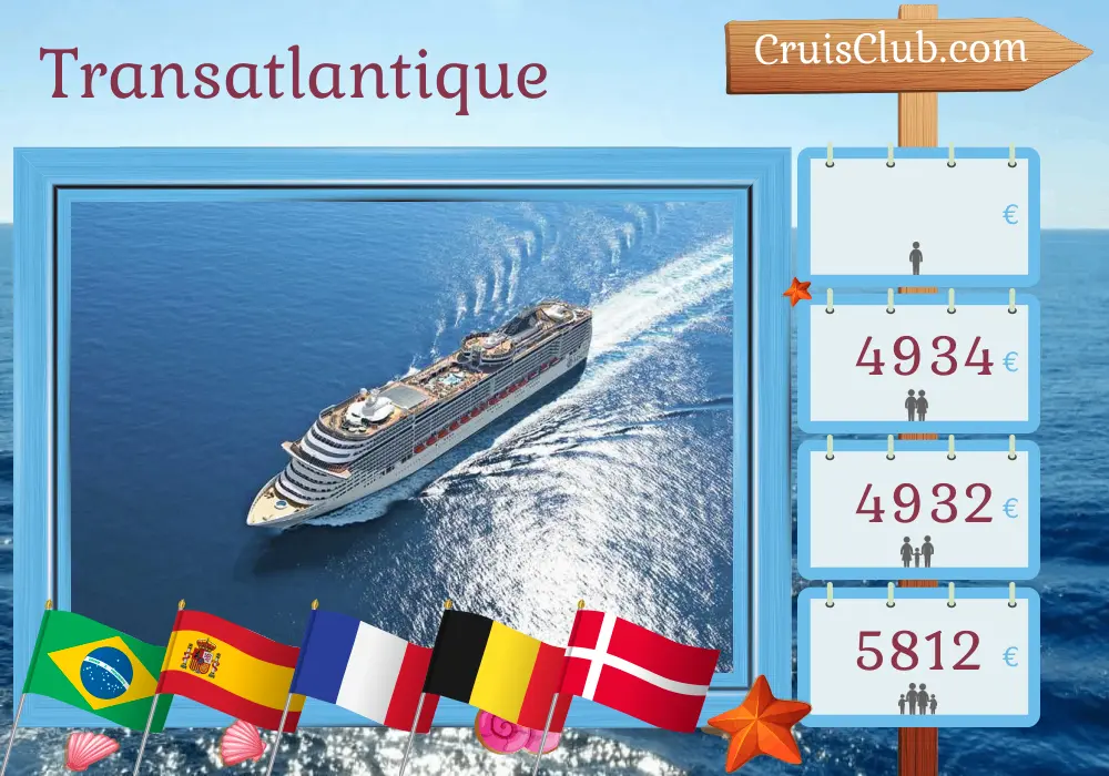 Croisière en Transatlantique de Santos à Copenhague à bord du navire MSC Preziosa avec des visites au Brésil, en Espagne, en France, en Belgique et au Danemark pendant 22 jours