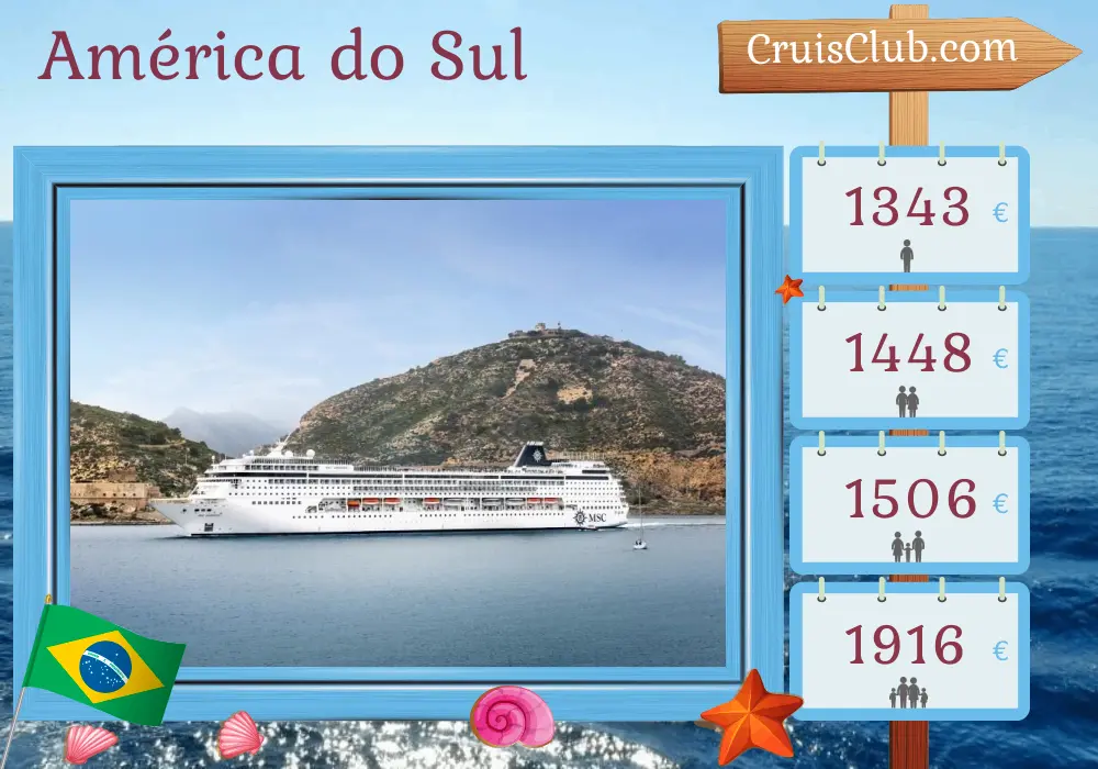 Cruzeiro na América do Sul a partir do Rio de Janeiro a bordo do navio MSC Armonia com visitas ao Brasil por 8 dias