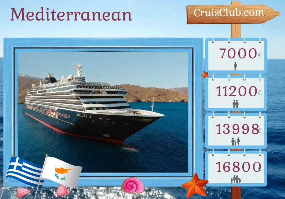 Cruise in the Mediterranean from Piraeus aboard EXPLORA II ship with visits to Greece, Turkey, and Cyprus for 11 days