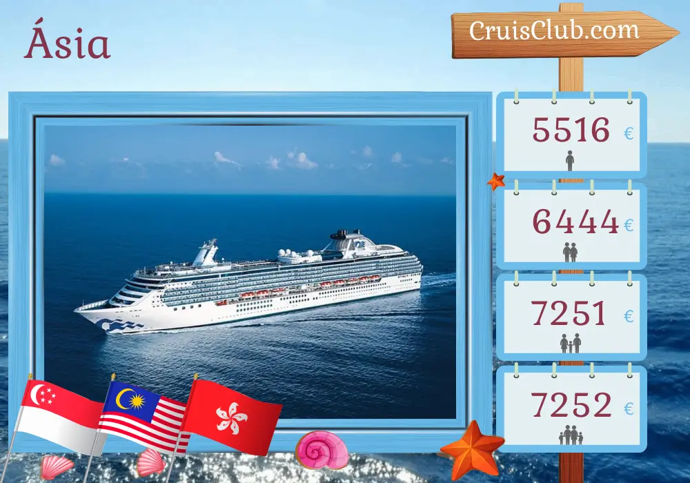 Cruzeiro na Ásia de Singapura a Hong Kong a bordo do navio Coral Princess com visitas a Singapura, Tailândia, Malásia, Vietnã e Hong Kong por 14 dias