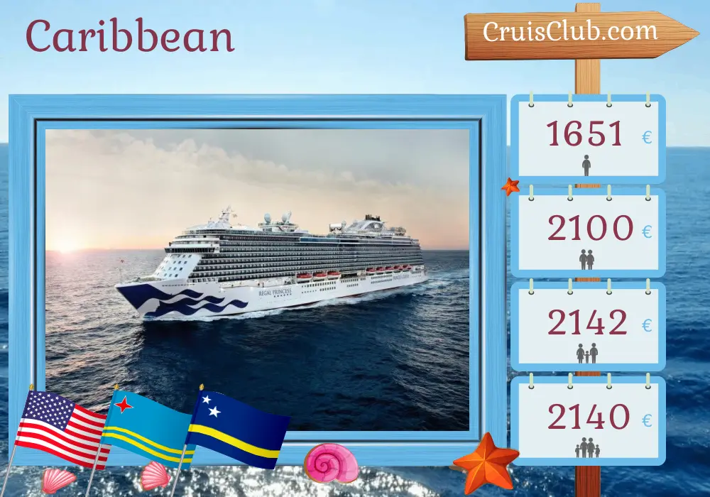 Cruise in the Caribbean from Fort Lauderdale aboard Regal Princess ship with visits to USA, Dominican Republic, Aruba, and Curaçao for 9 days