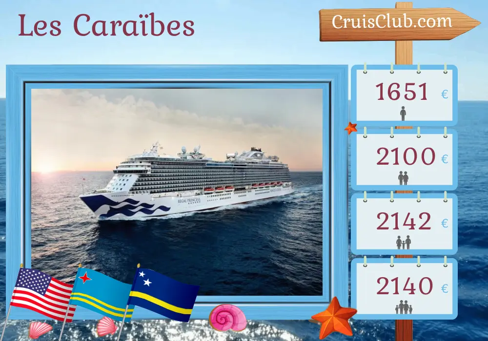 Croisière dans les Caraïbes au départ de Fort Lauderdale à bord du navire Regal Princess avec des visites aux États-Unis, en République dominicaine, à Aruba et à Curaçao pendant 9 jours